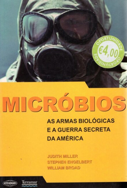 Os micróbios – As armas biológicas e a guerra secreta da América