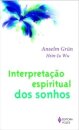 Interpretação Espiritual Dos Sonhos