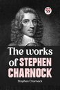 The Works of Stephen Charnock