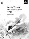 Music Theory Practice Papers 2021, ABRSM Grade 6