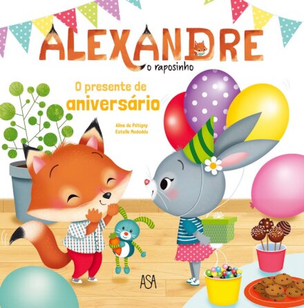 Alexandre, Raposinho - O Presente de Aniversário nº3