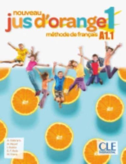 Nouveau Jus d'orange 1 - Niveau A1.1 - Livre de l'élève + DVD