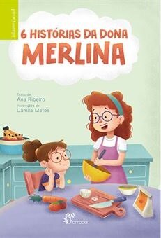 Seis Histórias da Dona Merlina