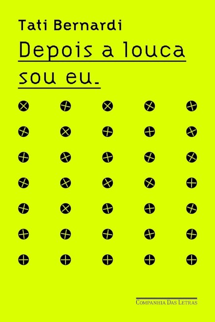 Depois A Louca Sou Eu