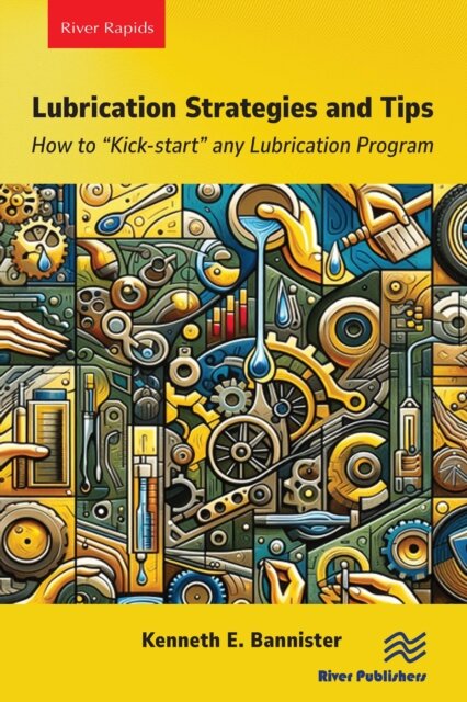 Lubrication Strategies and Tips