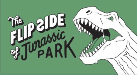 The Flip Side of…Jurassic Park