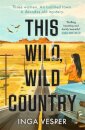 This Wild, Wild Country