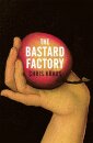 The Bastard Factory