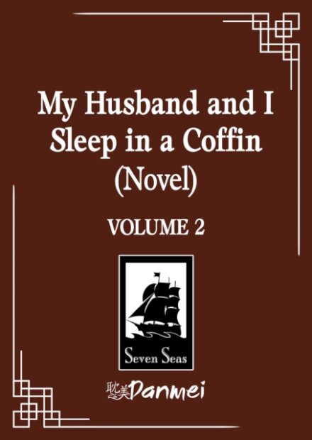 My Husband And I Sleep In A Coffin Vol 02 (Novel)