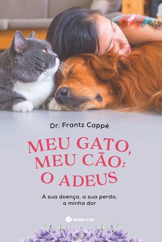 Meu Gato, Meu Cão: O Adeus