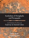 Symbolism of Petroglyphs and Pictographs Near Mountainair, New Mexico, the Gateway to Ancient Cities