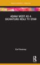 Adam West as a Signature Role TV Star