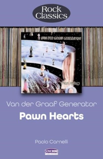 Van Der Graaf Generator - Pawn Hearts