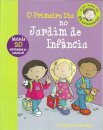O Primeiro Dia no Jardim de Infância