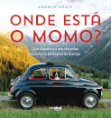 Onde Está o Momo? - Um Viajante e o Seu Cão pelas Mais Belas Paisagens da Europa