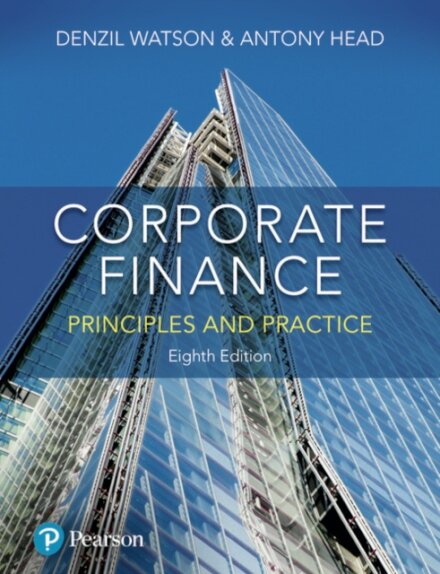 Corporate Finance : Principles and Practice 8th Edition