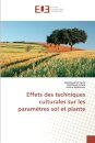 Effets des techniques culturales sur les parametres sol et plante