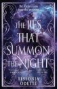 The Lies That Summon The Night