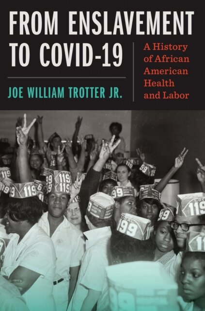 From Enslavement to COVID-19