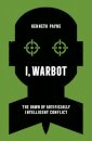 I, Warbot