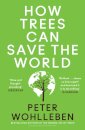 How Trees Can Save the World