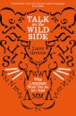 Talk on the Wild Side