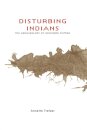 Disturbing Indians