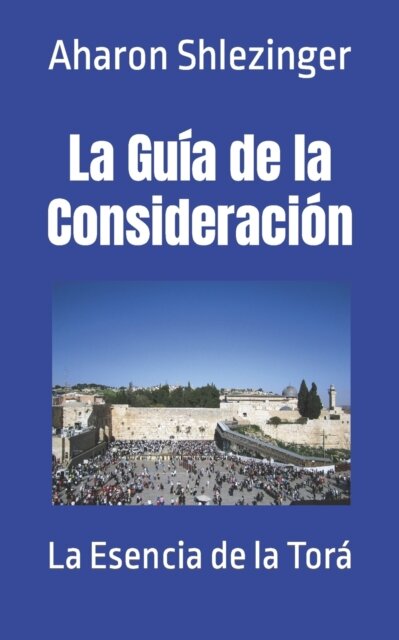 La Guia de la Consideracion