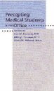 Precepting Medical Students in the Office