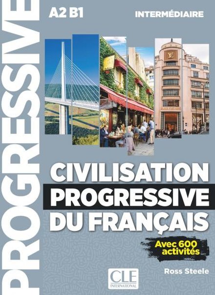 Civilisation progressive du français - Niveau intermédiaire (A2/B1) - Livre + Livre-web + Audio téléchargeable en ligne