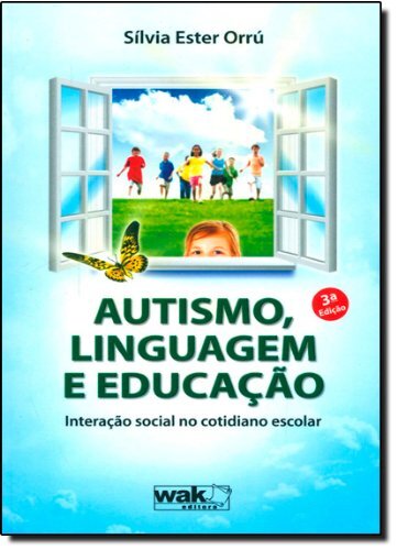 Autismo, Linguagem E Educação