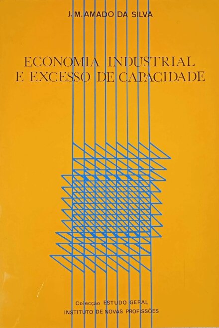 Economia Industrial e Excesso de Capacidade