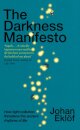 The Darkness Manifesto