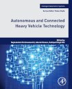 Autonomous and Connected Heavy Vehicle Technology