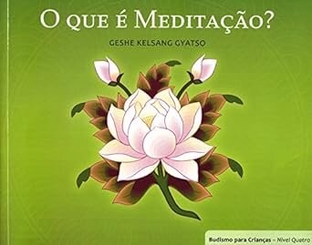 O Que É Meditação?