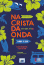Na Crista da Onda 1 - Nova Apresentação - Manual do Aluno
