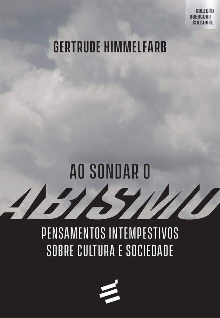 Ao Sondar O Abismo: Pensamentos Intempestivos Sobre Cultura