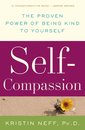 Self-Compassion:The Proven Power Of