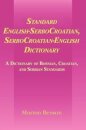 Standard English-SerboCroatian, SerboCroatian-English Dictionary
