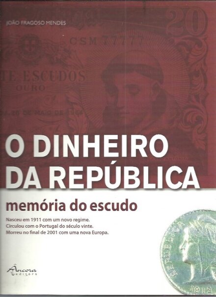 O Dinheiro da República  (cart.)