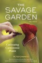 The Savage Garden, Revised : Cultivating Carnivorous Plants