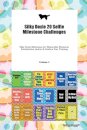 Silky Doxie 20 Selfie Milestone Challenges Silky Doxie Milestones for Memorable Moments, Socialization, Indoor & Outdoor Fun, Training Volume 3