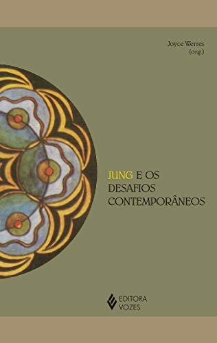 Jung E Os Desafios Contemporâneos