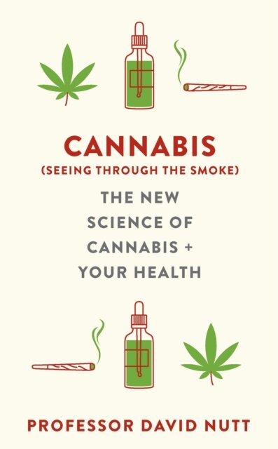 Cannabis (Seeing Through The Smoke)