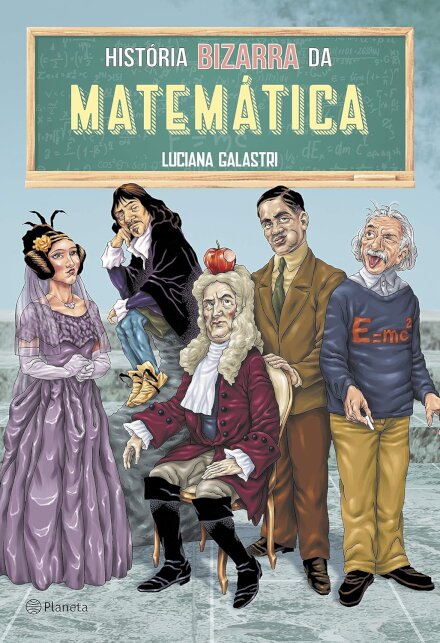 História Bizarra Da Matemática