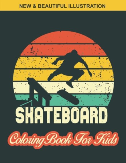 Skate Board Coloring Book For Kids