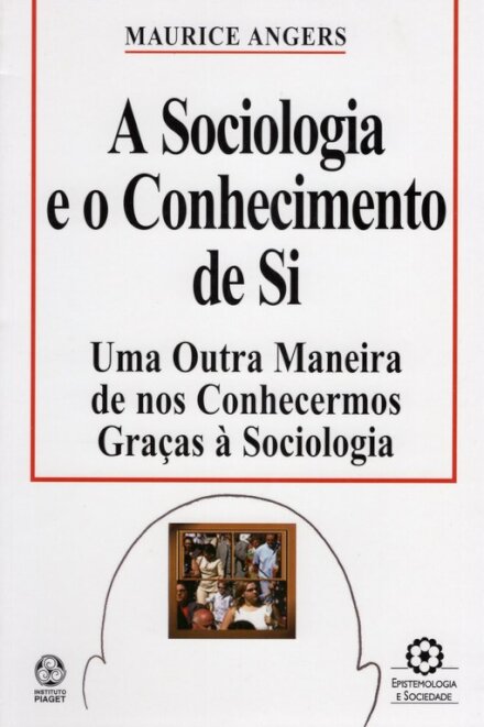 A Sociologia e o Conhecimento de si