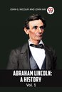 ABRAHAM LINCOLN Vol.1A HISTORY (Edition2023)