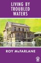 Living by Troubled Waters