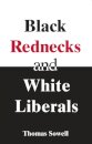 Black Rednecks & White Liberals
